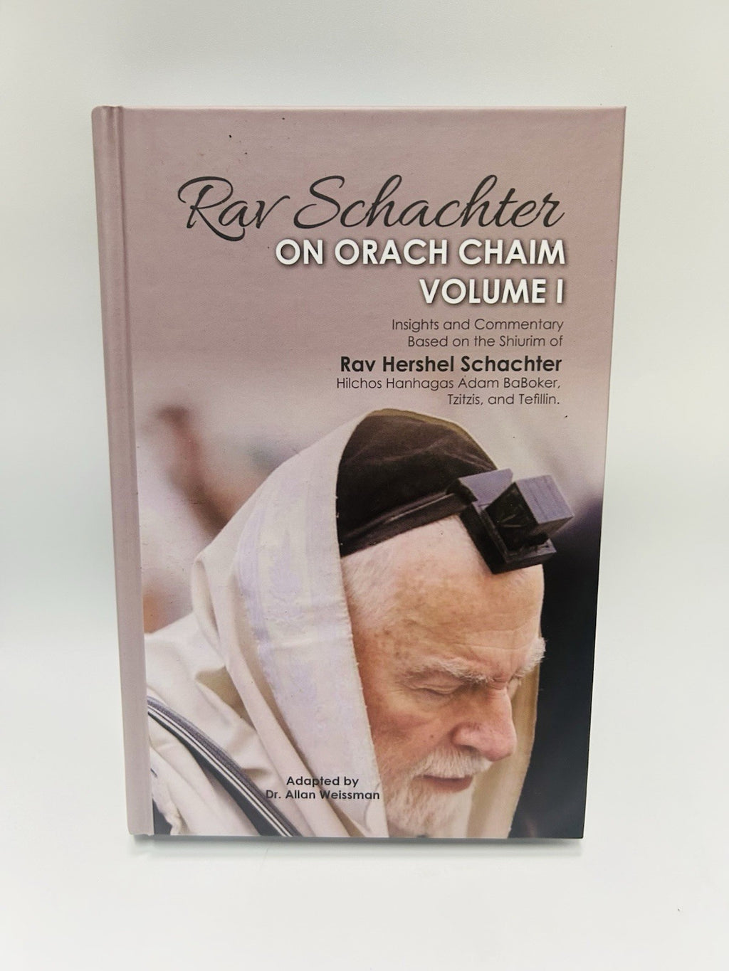 Rav Schachter on Yoreh Deah Volume 1, by Dr Allan Weissman, Halacha Sefer, New0
